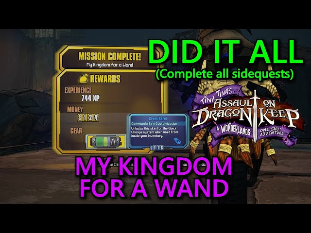 Tiny Tina's Assault On Dragon Keep: Did It All Part 11: My Kingdom For A Wand Guide