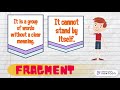 Exploring Sentences and Fragments