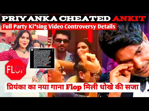 Priyanka Chahar Chaudhary Viral Video Cheated Ankit Gupta Break Up Story,Priyanka New Song Bail Flop