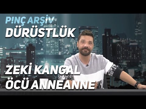 P!NÇ ARŞİV I Dürüstlük, Zeki Kangal, Öcü Anneanne #10