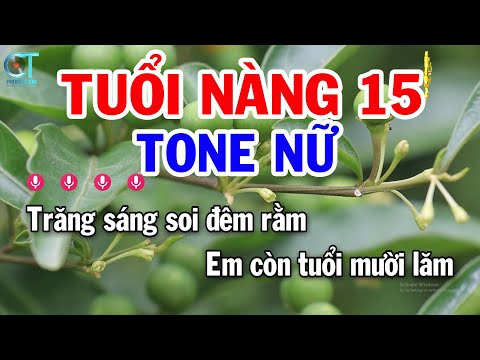 Karaoke Tuổi Nàng 15 Tone Nữ F#m || Nhạc Sống Tuấn Kiệt