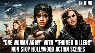 "ONE WOMAN ARMY" with "TRAINED KILLERS" Out For Revenge - Non Stop Hollywood Action Scenes