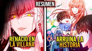 🔷RENACIO COMO LA VILLANA DE SU NOVELA FAVORITA Y PIENSA CAMBIAR LA HISTORIA! | Resumen Manhwa