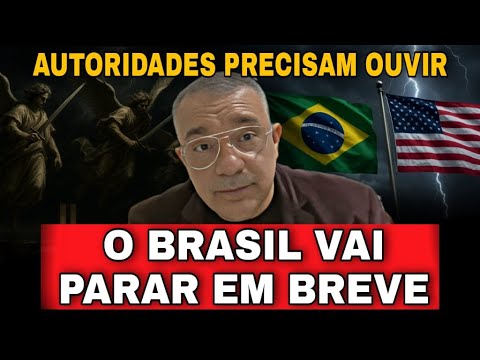 URGENTE! O BRASIL VAI PARAR EM BREVE, Autoridades Brasileiras prescisa ouvir ISTO Ap Reginaldo Rolim