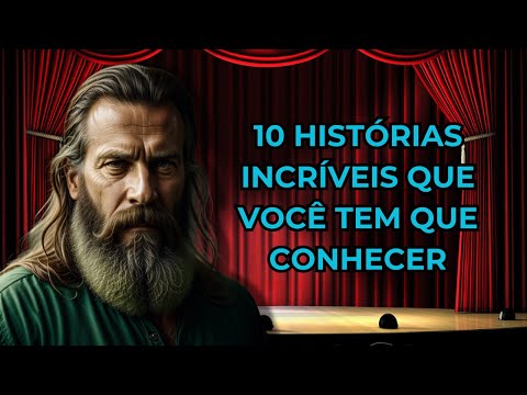 10 HISTÓRIAS INCRÍVEIS que vão te Fazer ver o MUNDO de Outra Forma