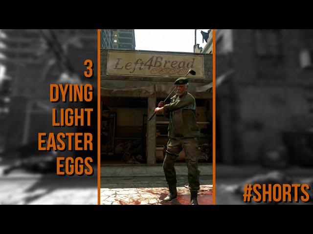 3 AWESOME Dying Light Easter Eggs #Shorts