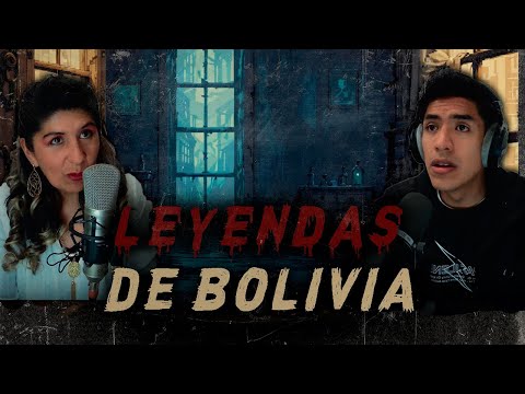 #9 LEYENDAS DE BOLIVIA, RELATOS SOBRENATURALES CON MARY ROSS JÁUREGUI