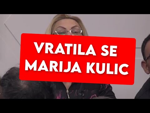 VRATILA SE MARIJA KULIC, DA LI JE OVO MOGUCE?