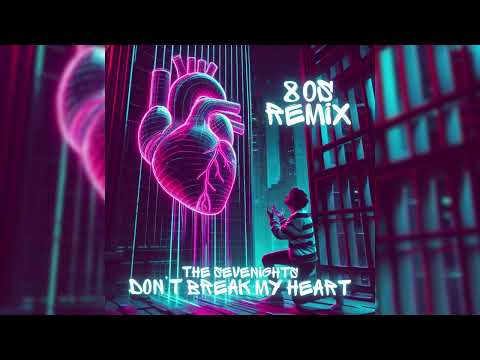 The Weeknd - Don't Break My Heart (80s Remix)