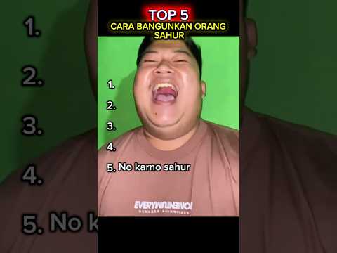 TOP 5 cara bangunkan orang sahur😁#lucu #memengakakkocak #random #ngakak #top #sahur #shorts #funny