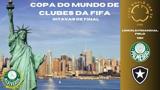 Pré jogo - Palmeiras x Botafogo-RJ - Oitavas de Final - Mundial de Clubes