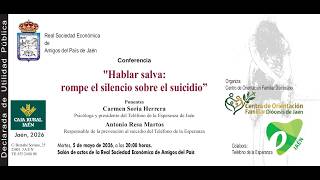 Conferencia “Hablar salva: rompe el silencio sobre el suicidio”