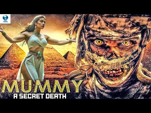 THE MUMMY: A SECRET DEATH | Horror, Thriller, Mystery | Hollywood Action Movie In English Full HD