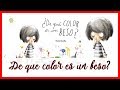 ¿De qué color es un beso?