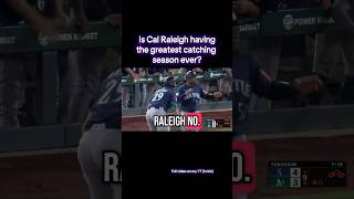 Is Cal Raleigh having the best catching season in MLB history? #mariners #seattle #mlb #homerunderby