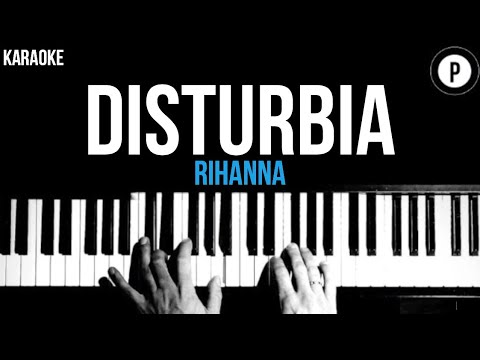Rihanna – Disturbia Karaoke SLOWER Acoustic Piano Instrumental Cover Lyrics
