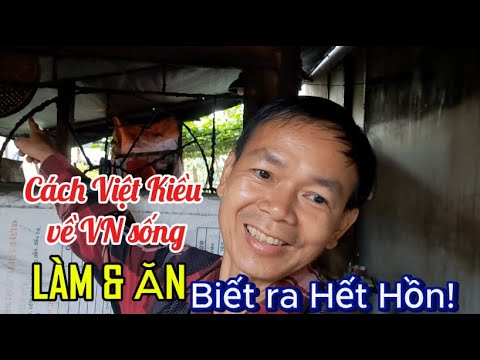 Ở Bển HẾT HỒN khi BIẾT Việt Kiều về VN Sống: ĂN & CHƠI Thế Này!