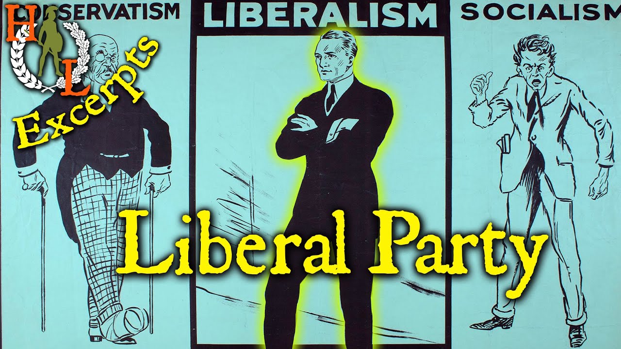 Excerpts: The Rise and Dominance of the Liberal Party of the UK