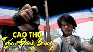 PHIM LẺ 2025 | CAO THỦ TRẤN ĐÔNG BANG | PHIM HÀNH ĐỘNG VÕ THUẬT HAY NHẤT