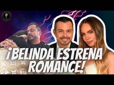 Aseguran que BELINDA estrena NUEVO ROMANCE