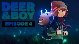 On continue DEER & BOY | Ép. 4
