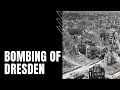 Dresden Bombing and Its Impact