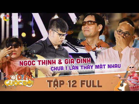 Sô diễn cuộc đời | Tập 12 Full: Ba mẹ Ngọc Thịnh xót xa khi 20 năm qua không 1 lần được thấy mặt con
