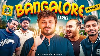 Bangalore Series Re-release Full Movie 🔥 | 4K | Vj Siddhu Vlogs