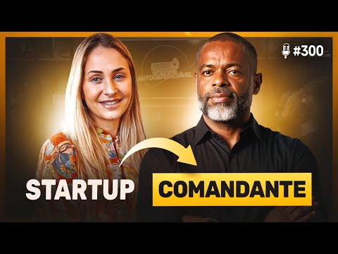 10 DICAS: como transformar sua Startup em uma grande empresa | Podcast EAG #300