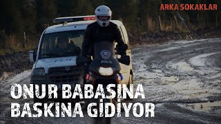 Onur Babasına Büyük Baskına Gidiyor 354. Bölüm