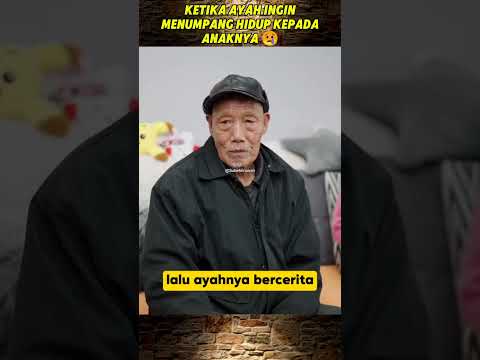 Seorang ayah ingin menumpang di rumah anaknya😭 #shortvideo #viralvideo #fyp #shorts #youtubeshorts