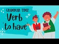 Understanding the Verb 'To Have'