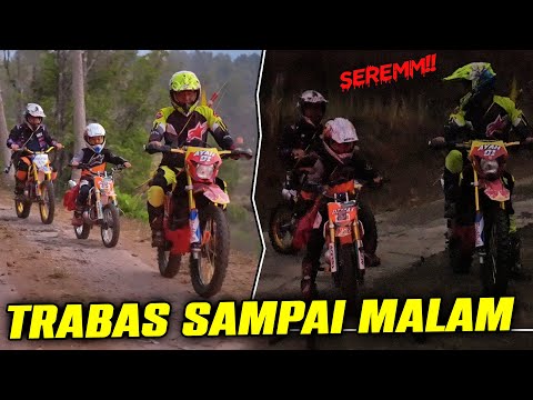 MAIN TRAIL SAMPAI MALAM!! DITDIM TRABAS SAMBIL MAIN LAYANGAN