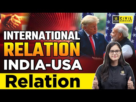 International Relations | India - USA Relations | UPSC CSE 2025 | By Kriti maam