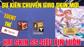 Liên Quân Sự Kiên Nhận Free Skin Tấm Cám, Test Trang Phục Chuyển Giao, Event Thẻ Garena