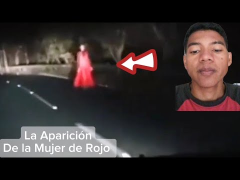 El Famoso ESPECTRO Mexicano "La Mujer de Rojo" fue Captada en un Carretera a eso de las 9 Pm.