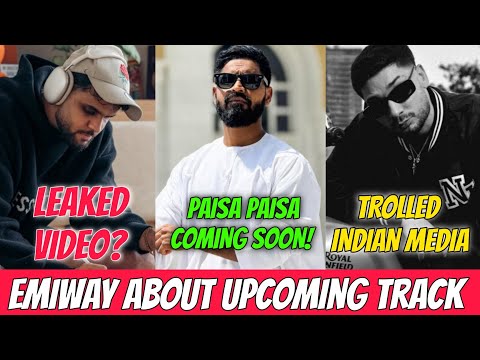 EMIWAY PAISA PAISA COMING SOON? KR$NA TROLLED INDIAN MEDIA! KALAM INK MIXTAPE SNIPPET! RAFTAAR ON?