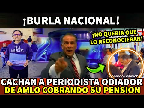 ¡BURLA NACIONAL! CACHAN A PERIODISTA 0DIAD0R DE AMLO COBRANDO SU PENSION DEL BIENESTAR