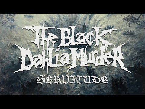 The Black Dahlia Murder - Servitude (FULL ALBUM)