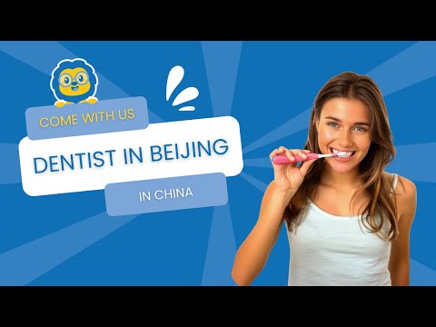 Going to the Dentist in Beijing China 🦷 GUIDE TO the Dentist in China