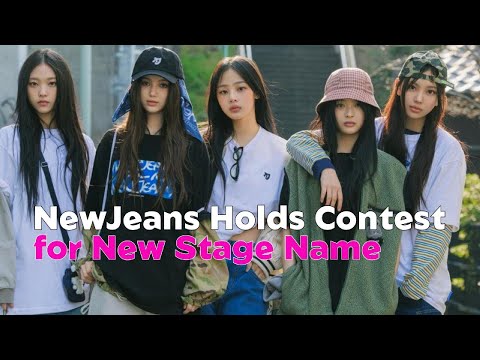 NewJeans Holds Contest for New Stage Name Amid Dispute with ADOR "Serious Contract Violation"