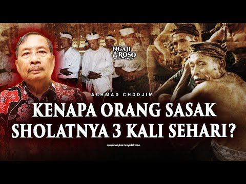 💥KENAPA ORANG SASAK SHOLATNYA 3 KALI SEHARI?