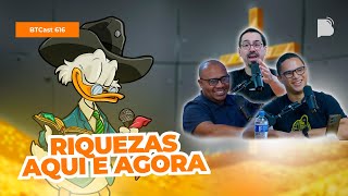 Escatologia e prosperidade - BTCast 616