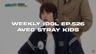 [VOSTFR] Weekly Idol EP.526 avec Stray Kids