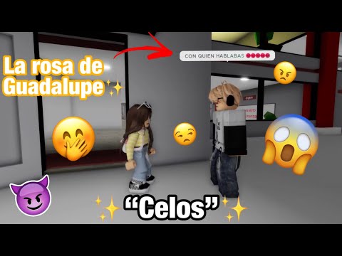 ✨😒CELOS🙄✨| La Rosa de Guadalupe en Roblox 🐸✨