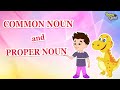 Understanding Common and Proper Nouns