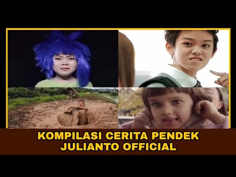 KOMPILASI VIDEO CERITA PENDEK TERSERU || JULIANTO OFFICIAL !!??