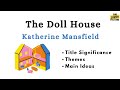 Themes and Characters in 'The Doll's House'