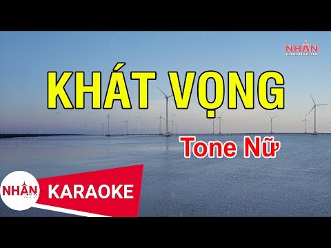 Khát Vọng (Karaoke Beat Gốc) – Tone Nữ | Nhan KTV