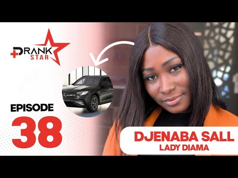 PRANK STAR  - Saison 3 episode 38 Djeynaba Sall ( Lady Diama ) Joxoumala tous